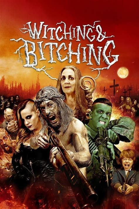 Witching and Bitching (2013) .